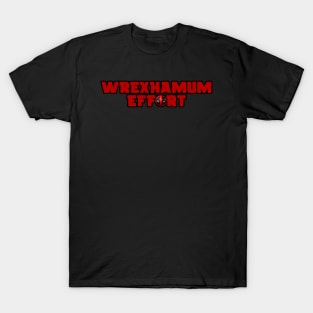 Wrexhamum Effort T-Shirt